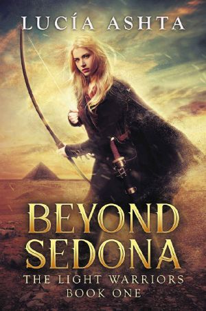 [Light Warriors 01] • Beyond Sedona